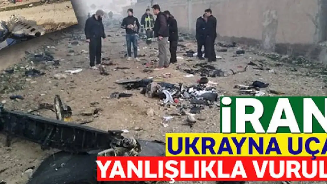 İran, Ukrayna uçağını yanlışlıkla vurduğunu açıkladı