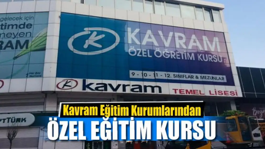 Kavram'dan özel eğitim kursu