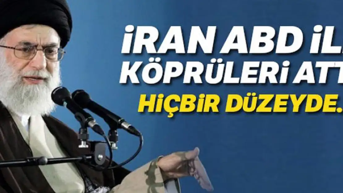 İran Dini Lideri: 'ABD ile hiçbir düzeyde müzakere olmayacak'