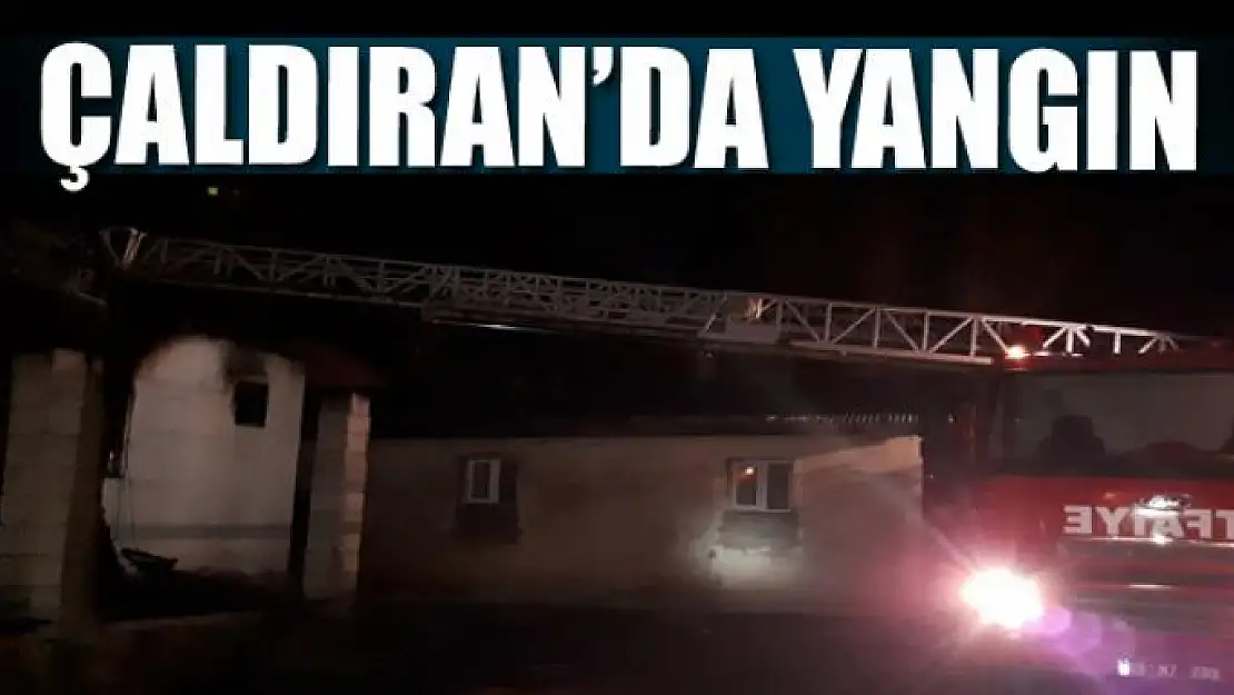 Çaldıran'da yangın