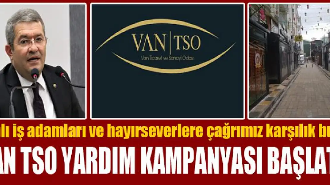 Vanlı iş adamları ve hayırseverlere çağrımız karşılık buldu