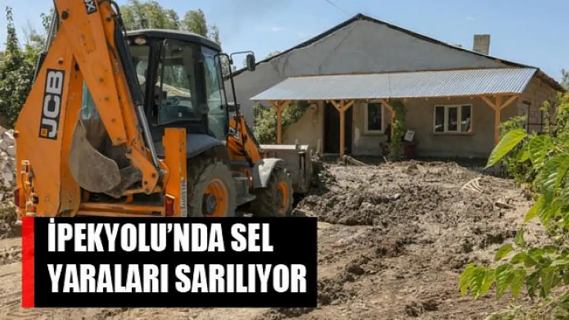 İPEKYOLU'NDA SEL YARALARI SARILIYOR