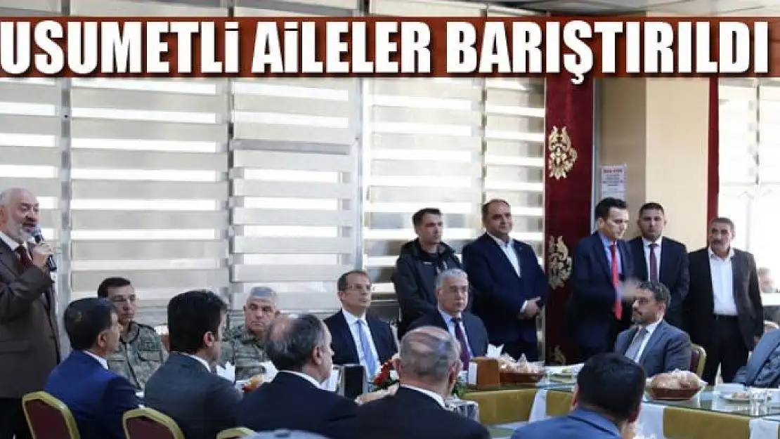 Husumetli aileler barıştırıldı