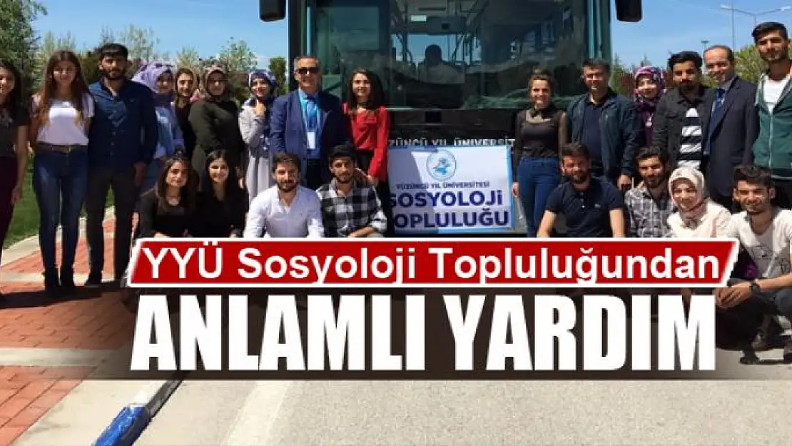 YYÜ Sosyoloji Topluluğundan anlamlı yardım