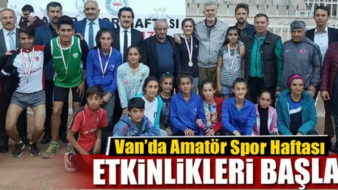 Van'da Amatör Spor Haftası etkinlikleri başladı