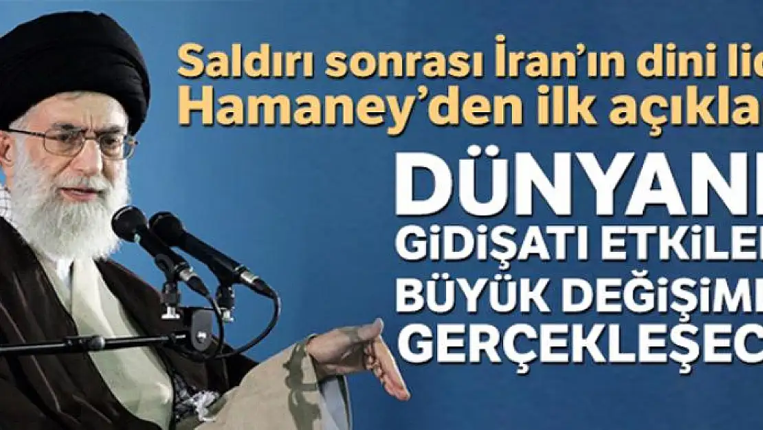 İran Dini Lideri Hamaney: 'Dünyanın gidişatı etkilendi, büyük değişimler gerçekleşecek'