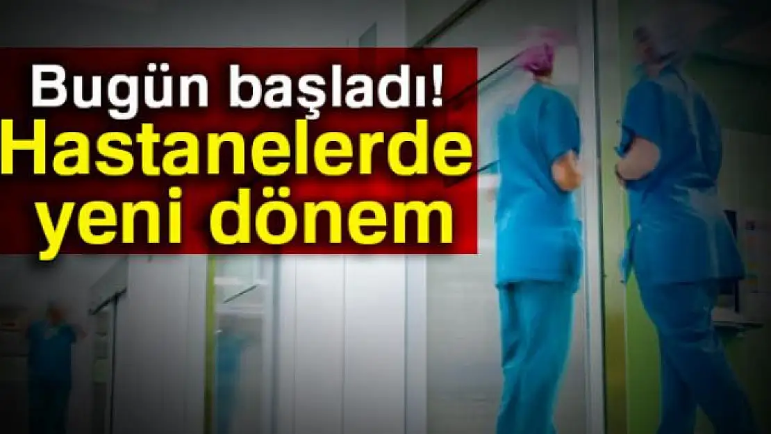 Hastanelerin acil servislerinde yeni dönem başladı