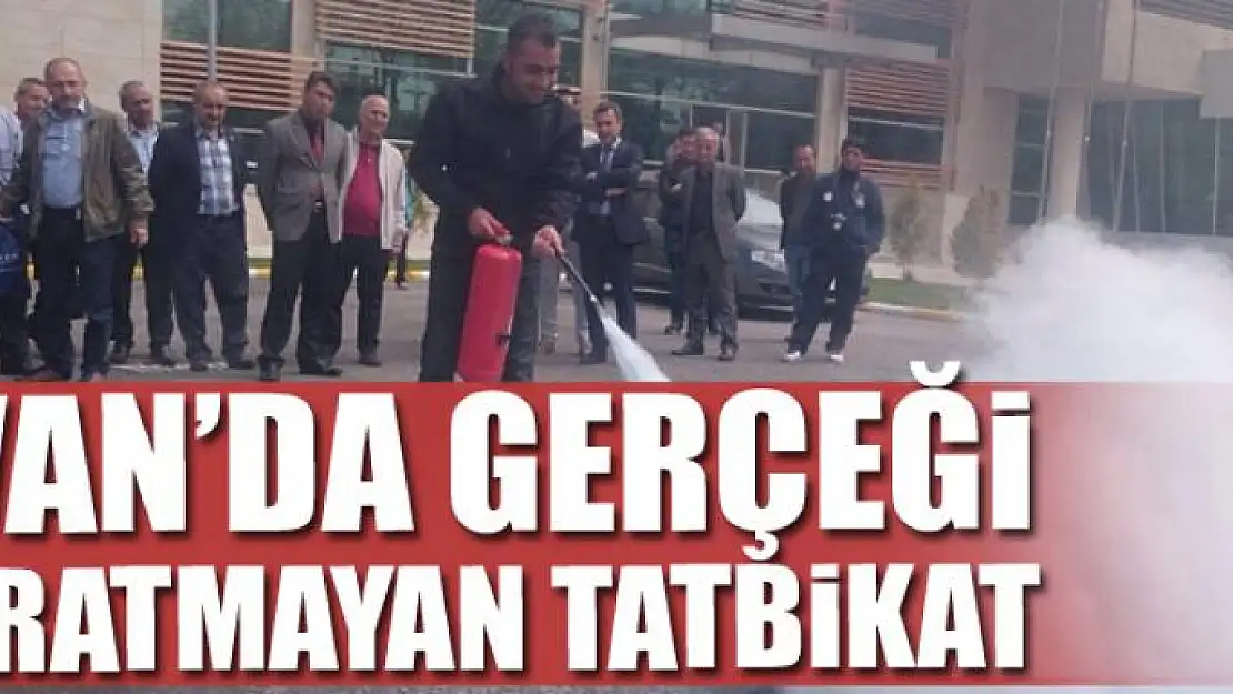 Van'da 'afet bilinci ve yangın' tatbikatı