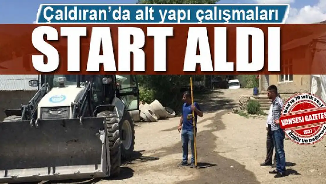 Çaldıran'da altyapı çalışması