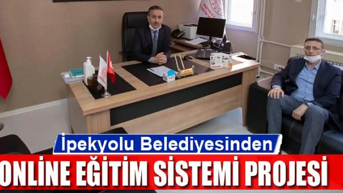 İpekyolu Belediyesinden 'online eğitim sistemi' projesi