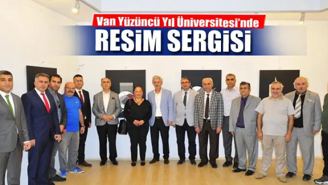 Van YYÜ'de resim sergisi