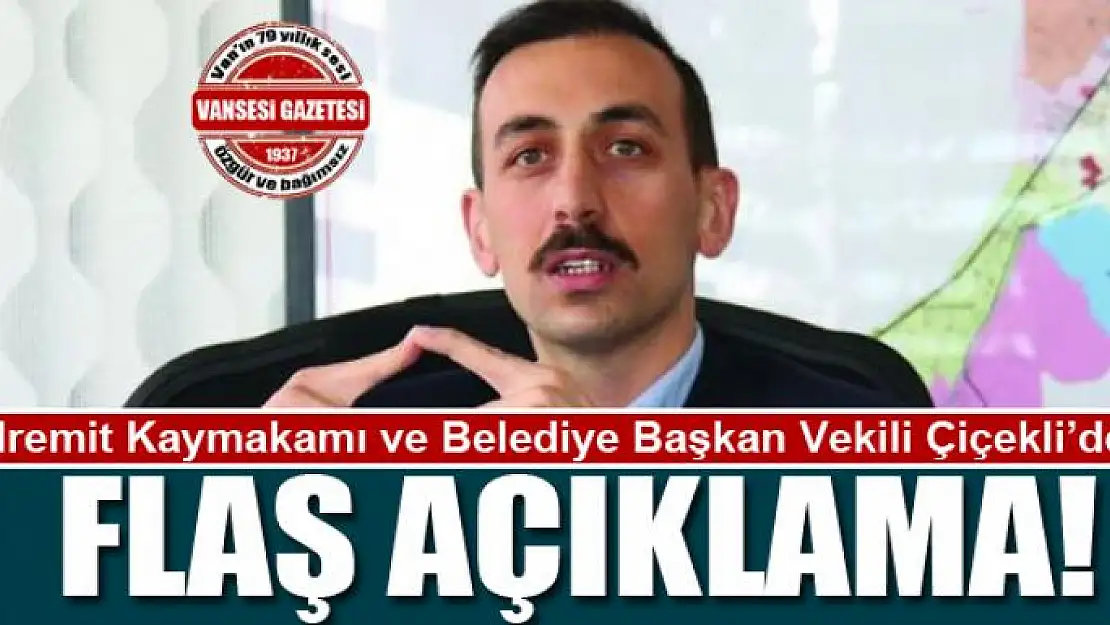 Çiçekli'den Flaş açıklama!