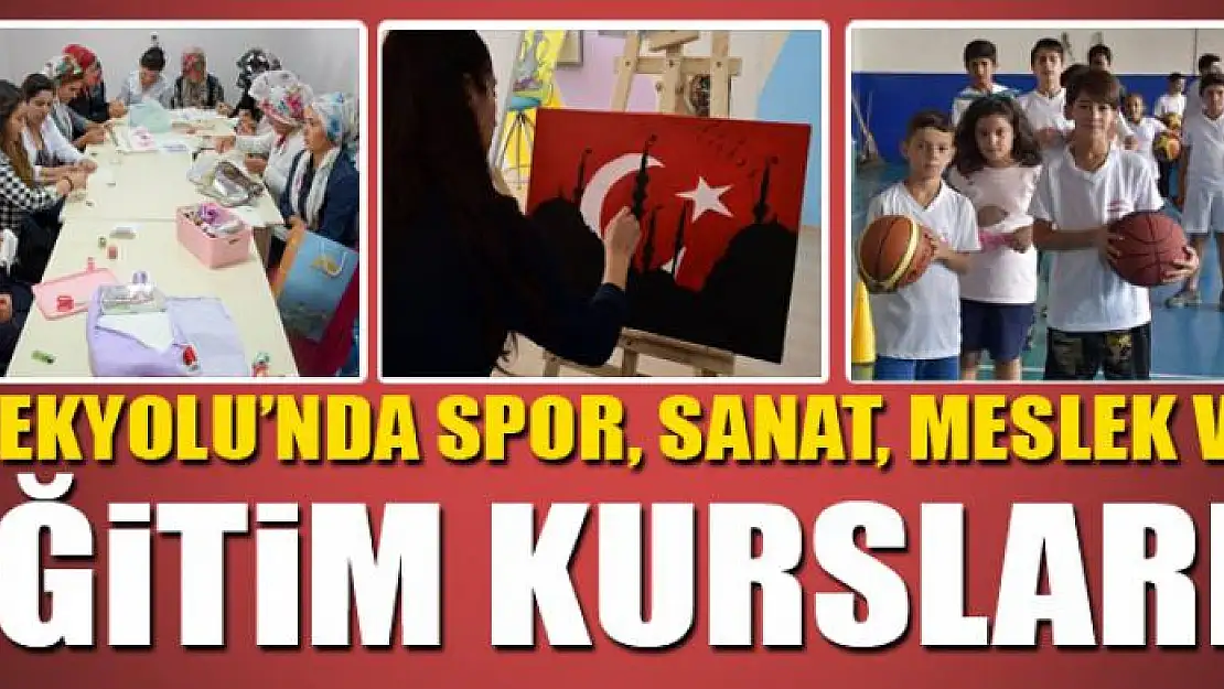 İpekyolu'nda spor, sanat, meslek ve eğitim kursları 