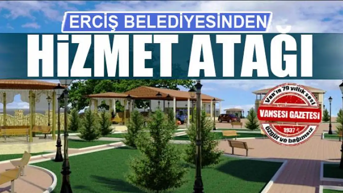 Erciş Belediyesinden hizmet atağı