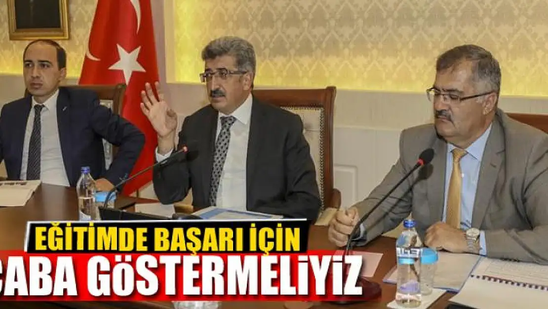 EĞİTİMDE BAŞARI İÇİN ÇABA GÖSTERMELİYİZ