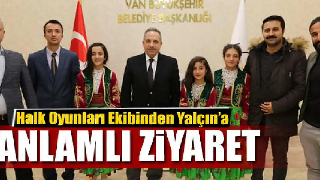 Halk Oyunları Ekibinden Yalçın'a Ziyaret