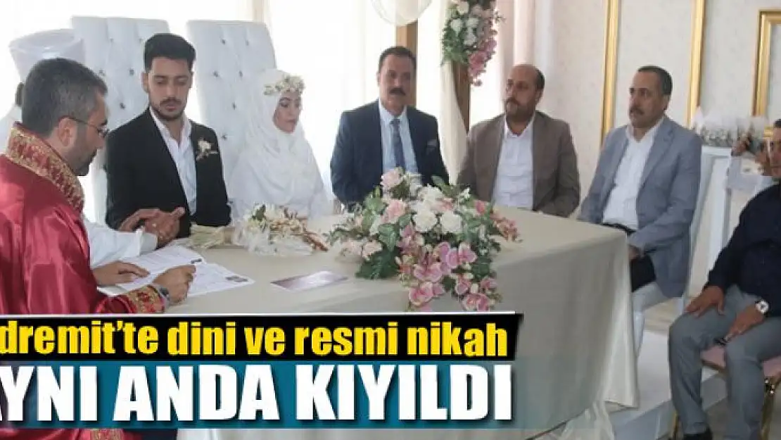 Edremit'te dini ve resmi nikah aynı anda kıyıldı