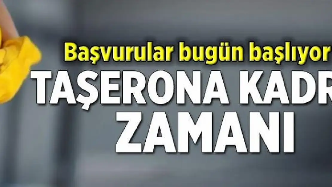 Taşerona kadro zamanı 