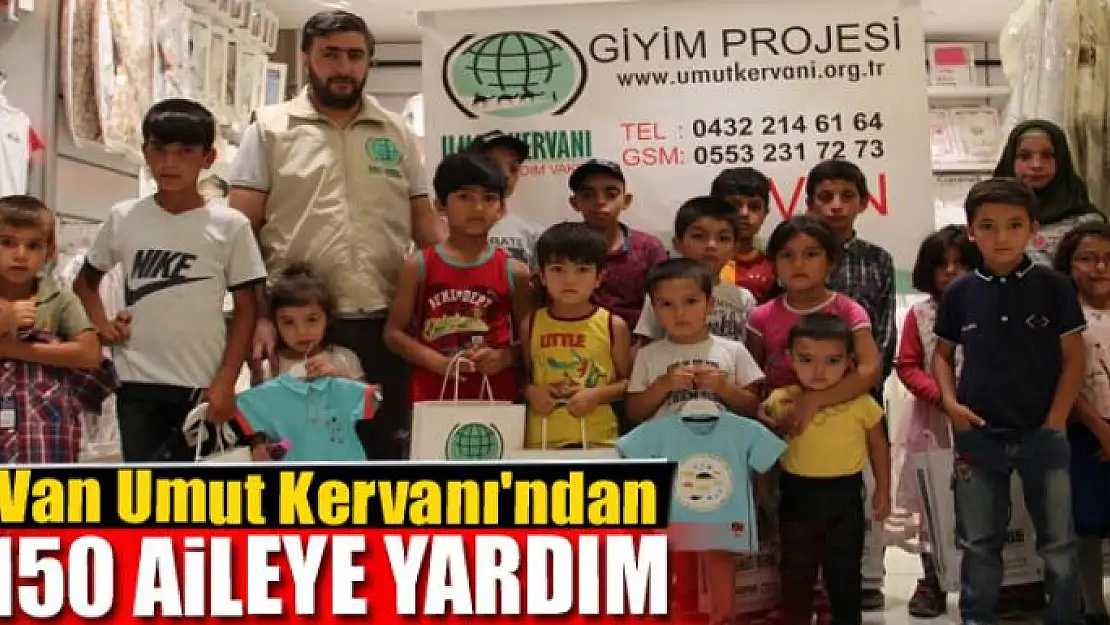 Van Umut Kervanı'ndan 150 aileye giyim yardımı