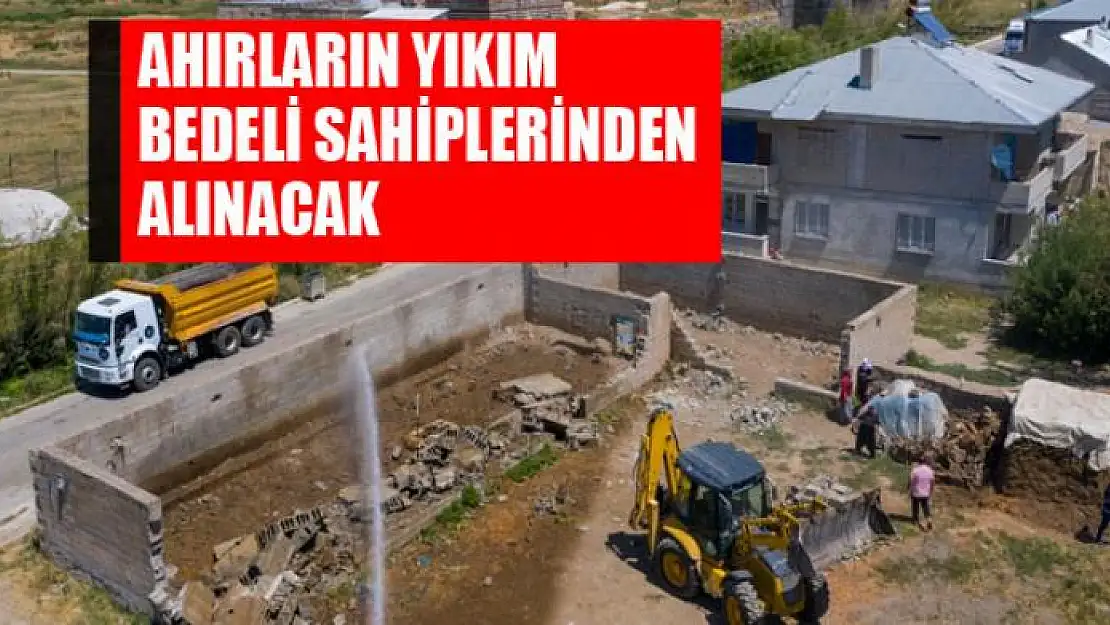 AHIRLARIN YIKIM BEDELİ SAHİPLERİNDEN ALINACAK