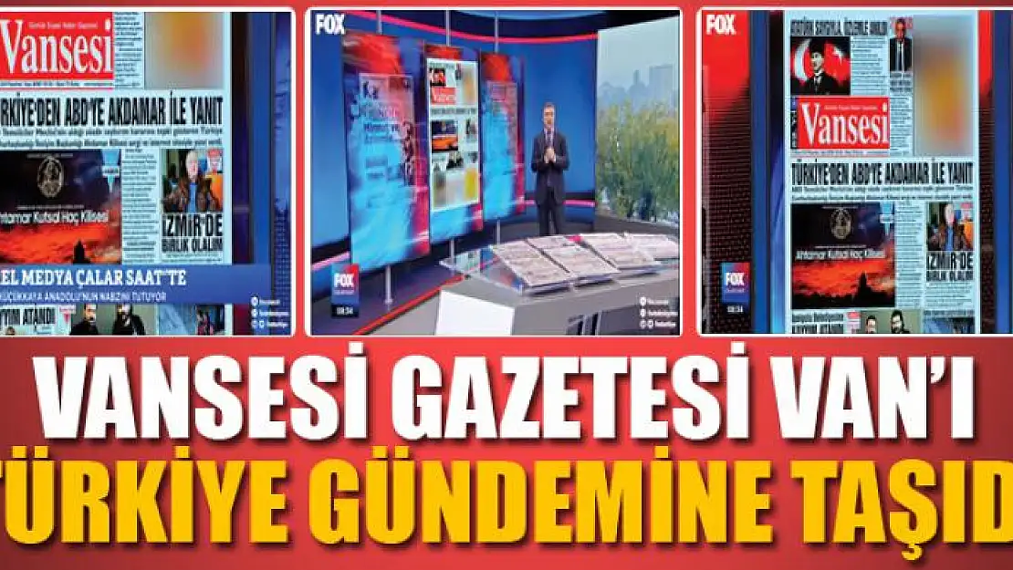 VANSESİ VAN'I TÜRKİYE GÜNDEMİNE TAŞIMAYA DEVAM EDİYOR