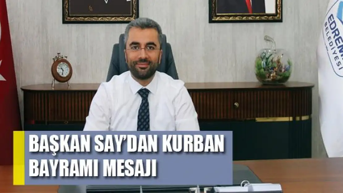 Başkan Say'dan Kurban bayramı mesajı