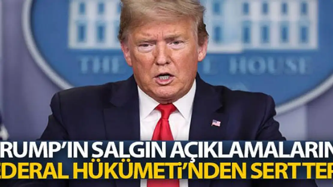 Trump'ın salgın açıklamalarına ABD'li yetkililerden tepki