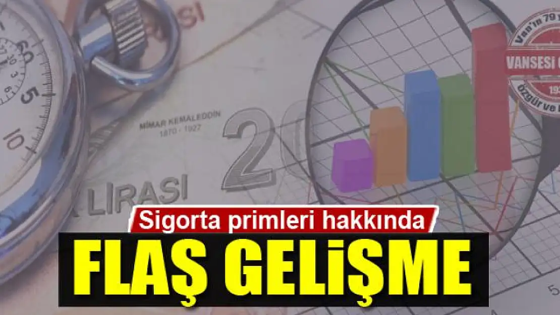 Sigorta primleri hakkında flaş gelişme!