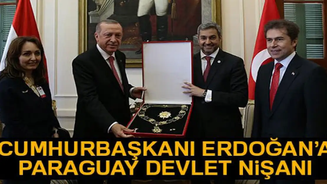 Cumhurbaşkanı Erdoğan'a Paraguay Devlet Nişanı