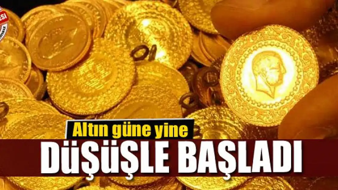 Altın güne yine düşüşle başladı