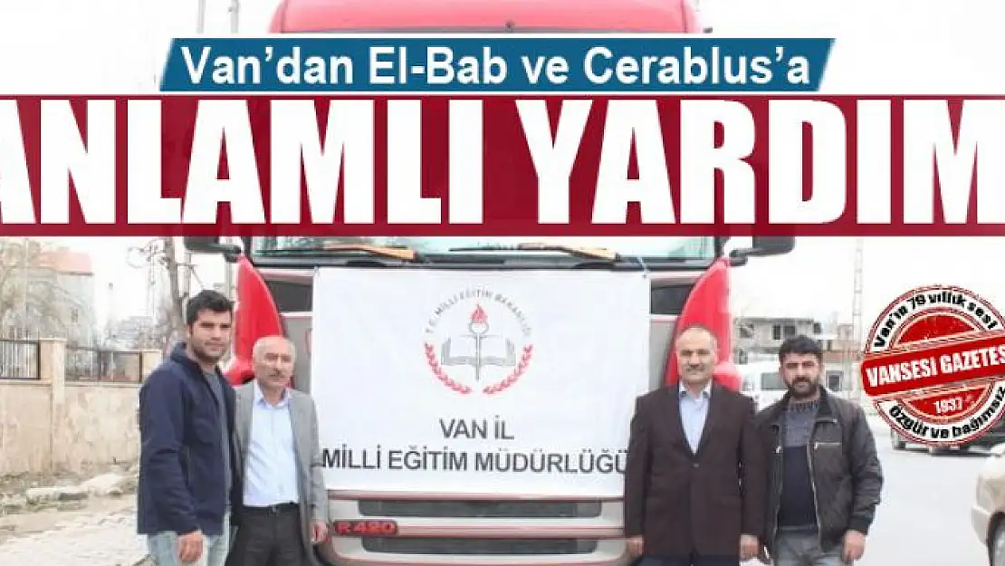 Van'dan El-Bab ve Cerablus'a yardım