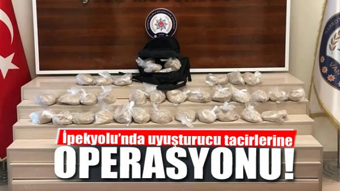 Van'da uyuşturucu operasyonları