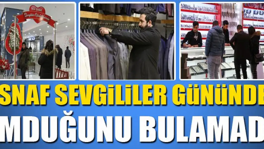 Esnaf Sevgililer Gününde umduğunu bulamadı