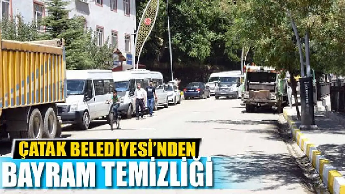 Çatak'ta bayram temizliği