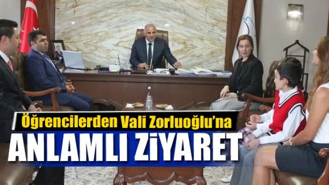  Öğrencilerden Vali Zorluoğlu'na ziyaret