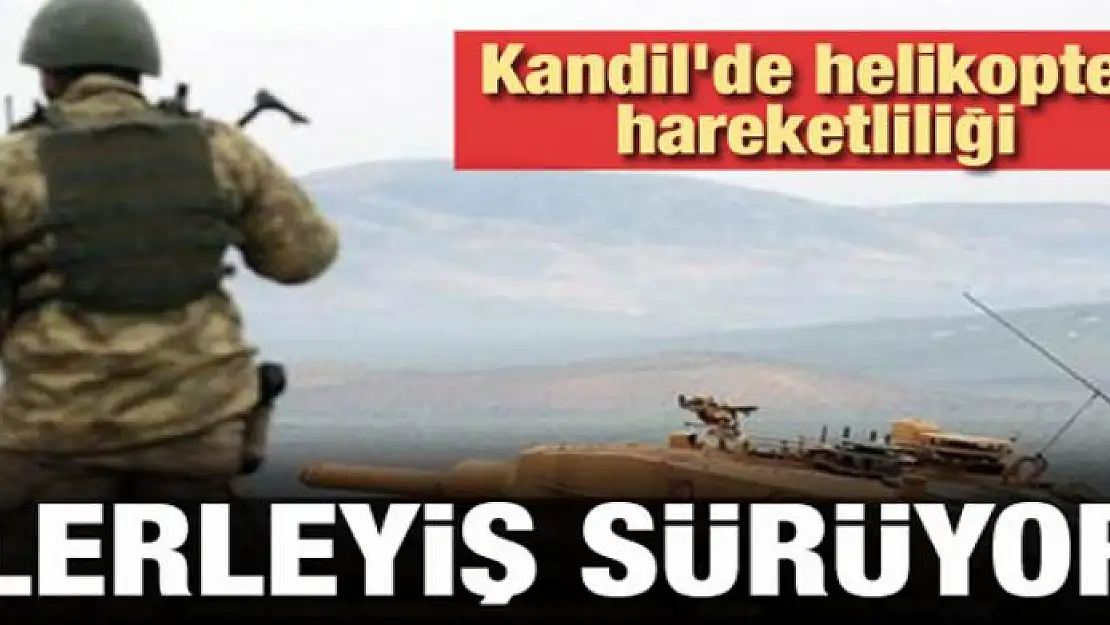 Kandil'de helikopter hareketliliği! İlerleyiş sürüyor