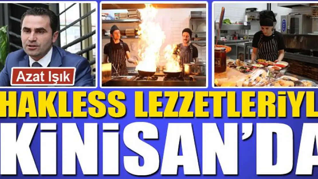 CHAKLESS LEZZETLERİYLE İKİNİSAN'DA