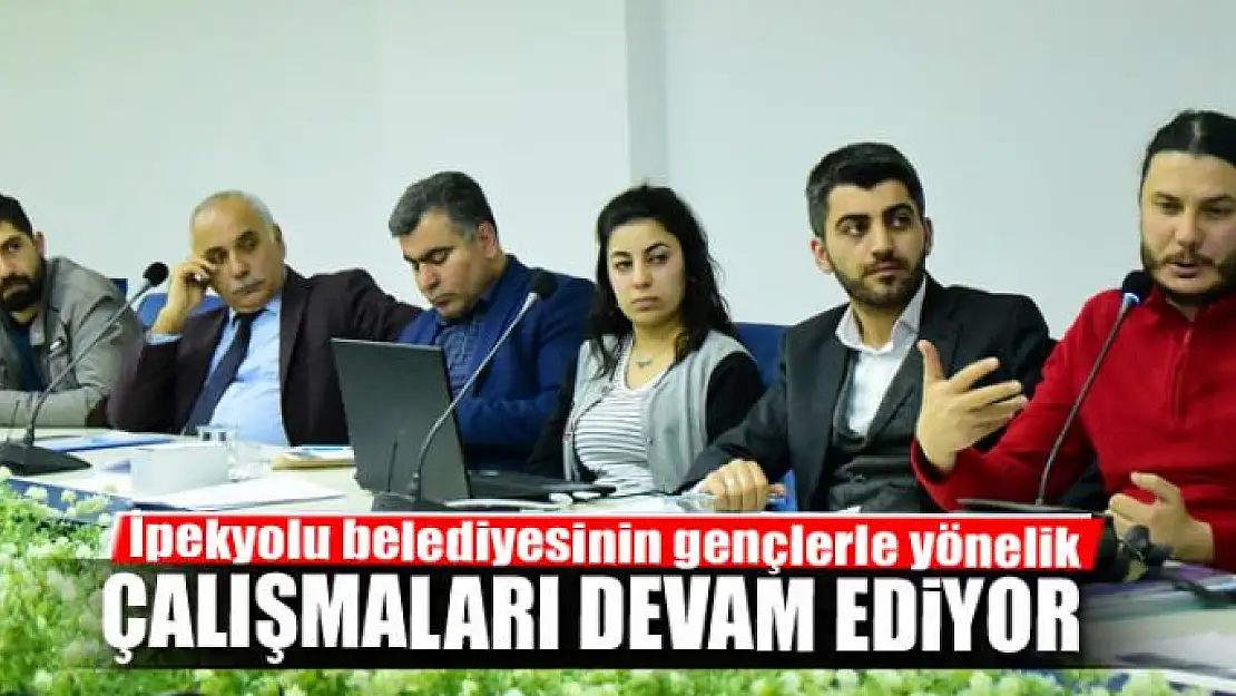 İpekyolu belediyesinin gençlerle yönelik çalışmaları devam ediyor 