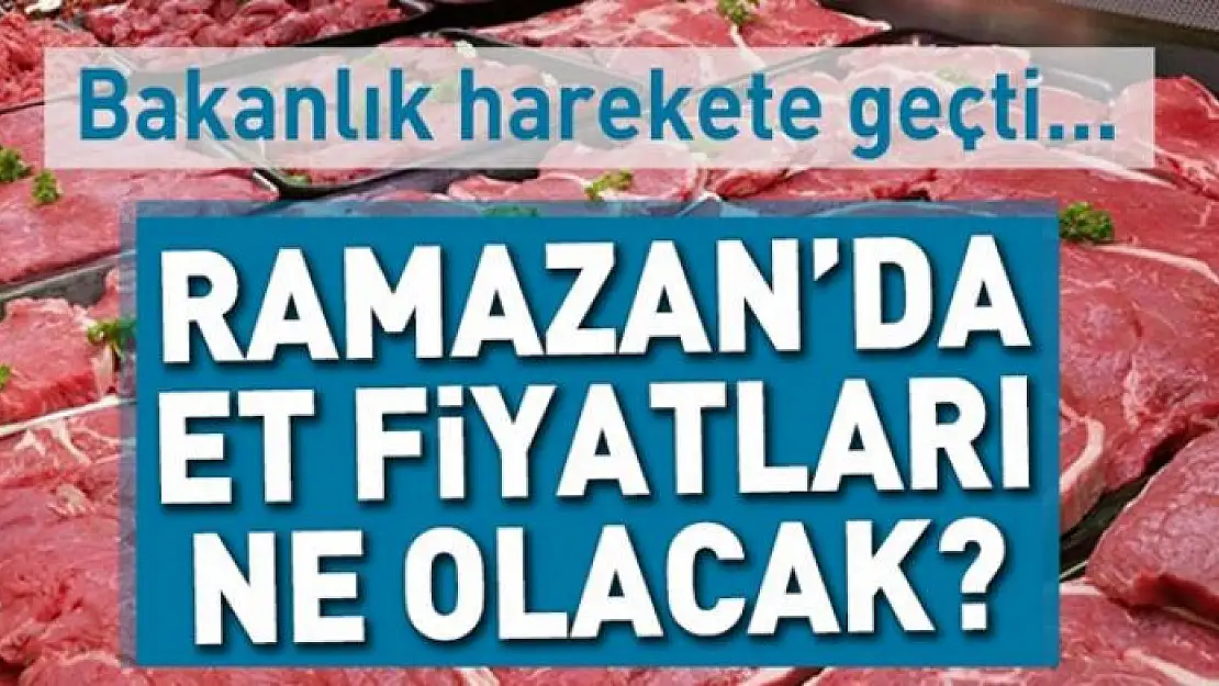 Ramazan'da eti ucuza yiyeceğiz 