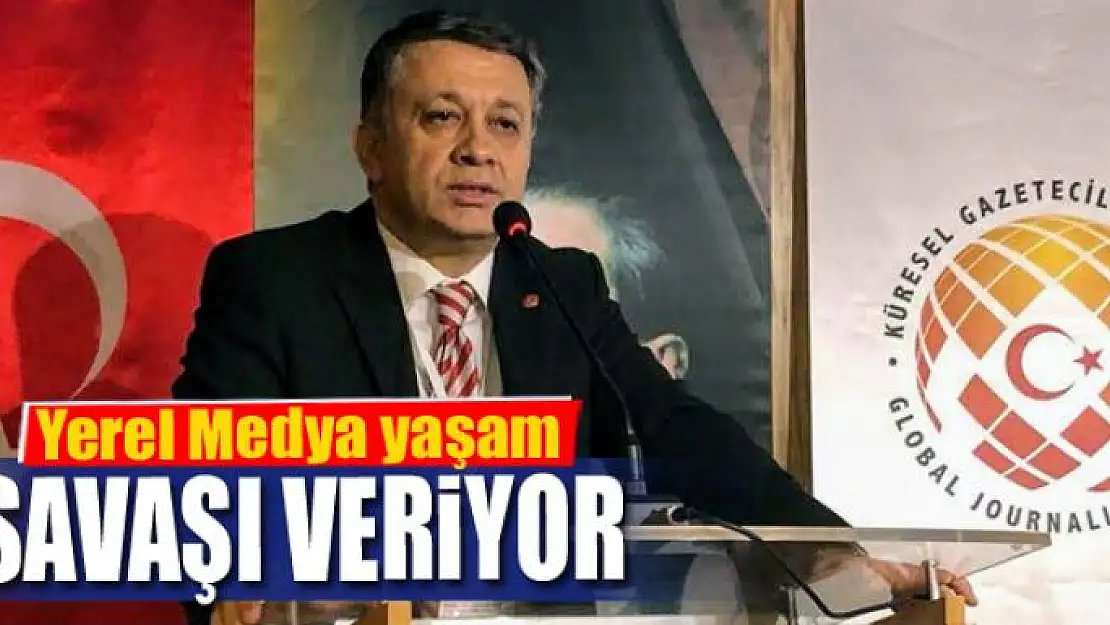 Yerel Medya yaşam savaşı veriyor 