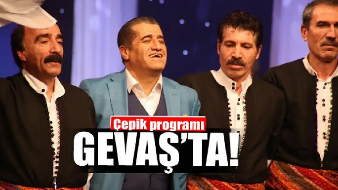 Çepik programı Gevaş'ta!