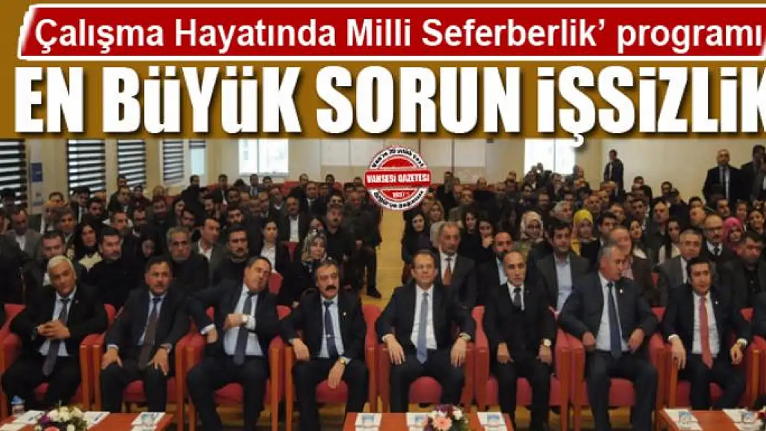 'Çalışma Hayatında Milli Seferberlik' programı 