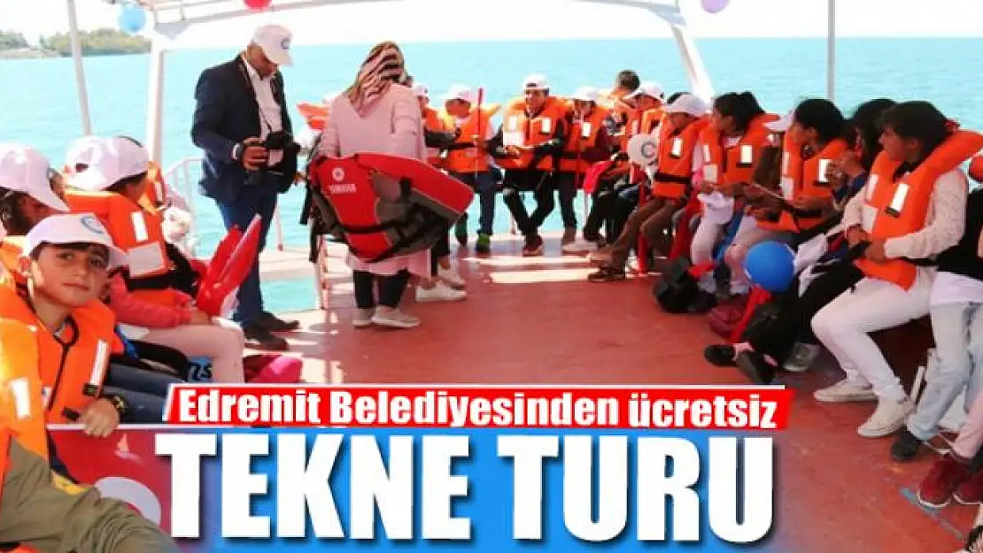  Edremit Belediyesinden ücretsiz tekne turu