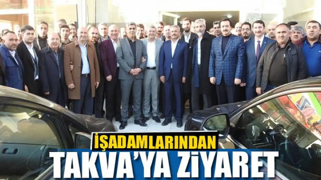 İŞADAMLARINDAN TAKVA'YA ZİYARET