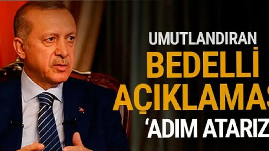 Erdoğan'dan bedelli bekleyenleri umutlandıran yeni açıklama