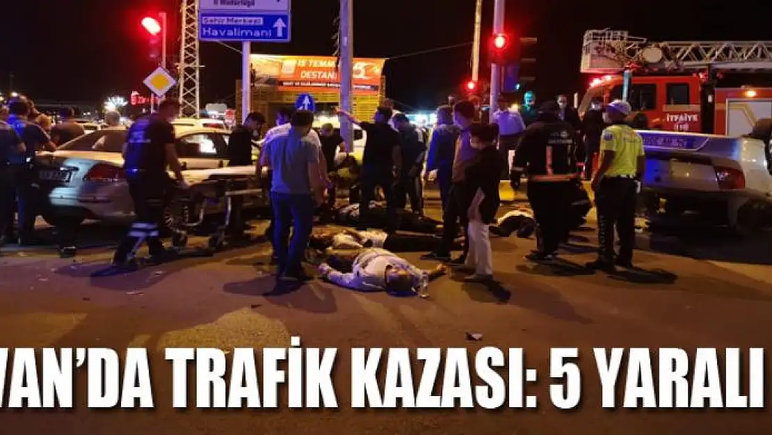 Van'da trafik kazası: 5 yaralı