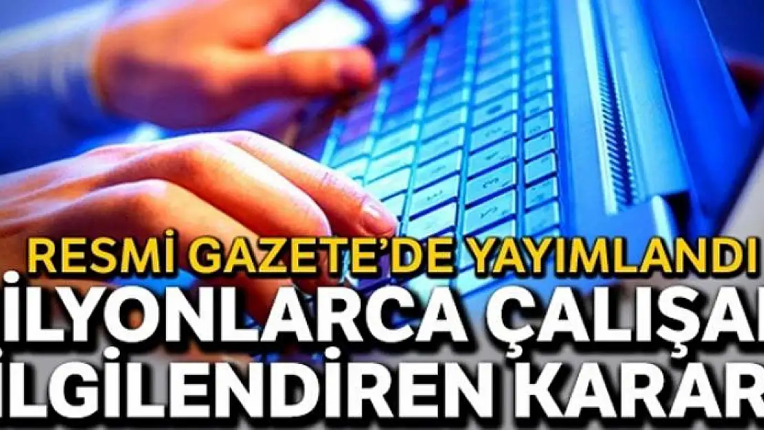 Kamu kuruluşlarında esnek çalışma yöntemleri Resmi Gazetede