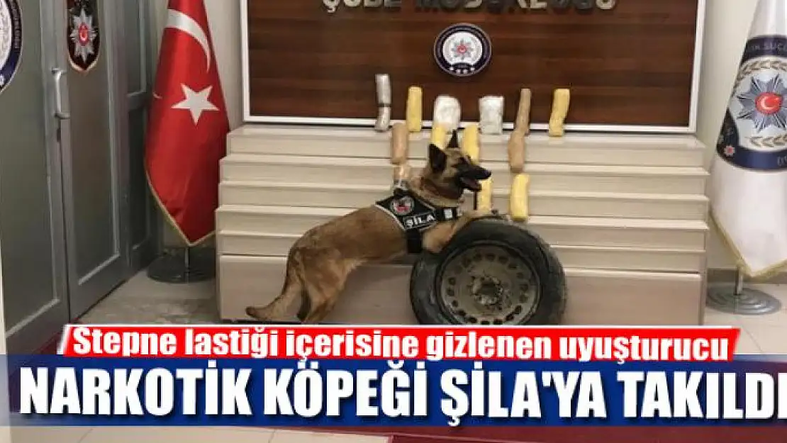 Stepne lastiği içerisine gizlenen uyuşturucu Şila'ya takıldı