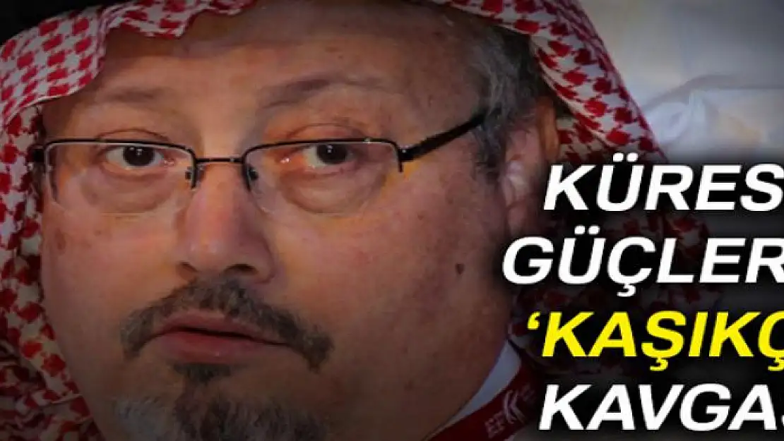 Küresel güçlerin Kaşıkçı kavgası