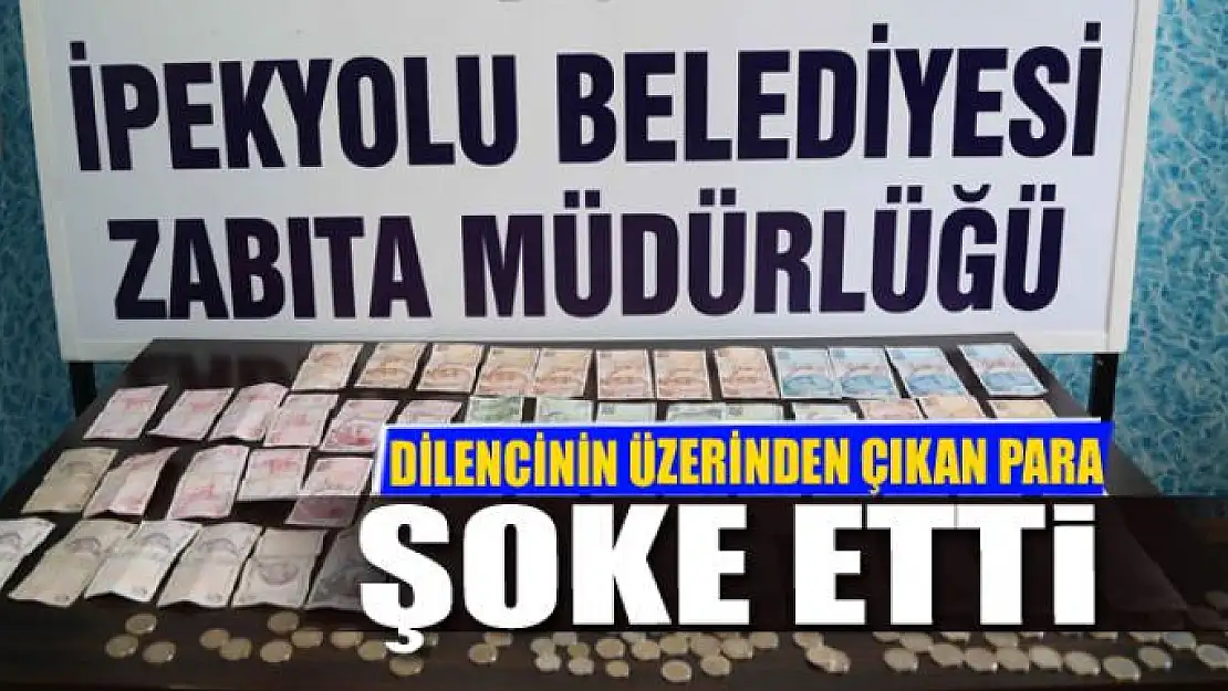 DİLENCİNİN ÜZERİNDEN ÇIKAN PARA ŞOKE ETTİ